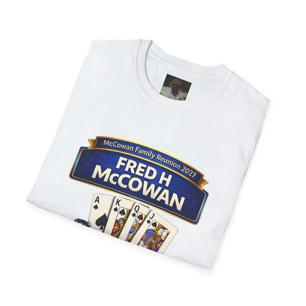 Fred McCowan Family Reunion T-Shirt