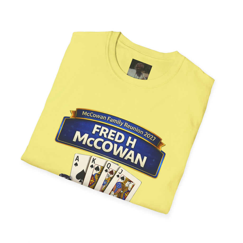 Fred McCowan Family Reunion T-Shirt